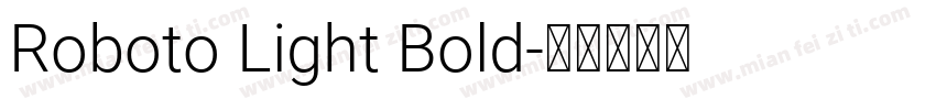 Roboto Light Bold字体转换